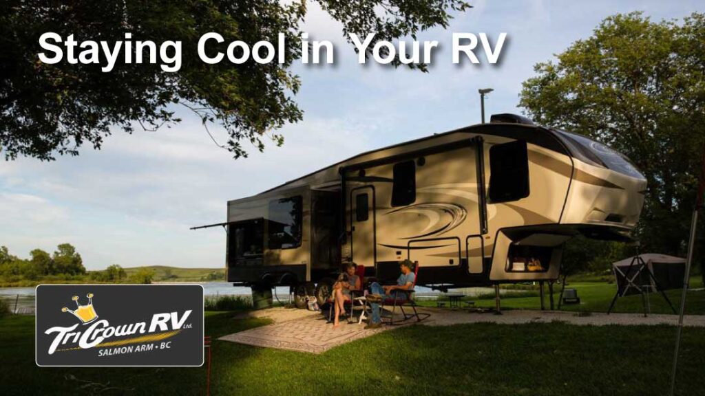 Keeping cool in your RV hints and tips from Tri Crown RV